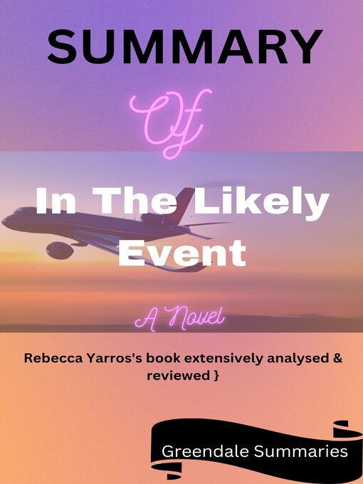 Title details for SUMMARY OF IN THE LIKELY EVENT by Greendale Summaries - Wait list